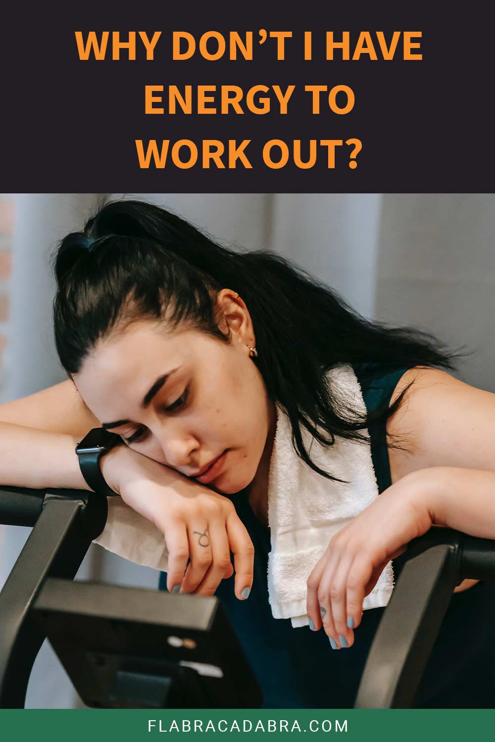 Tired woman leaning on a gym instrument - Why Don't I Have Energy To Work Out?