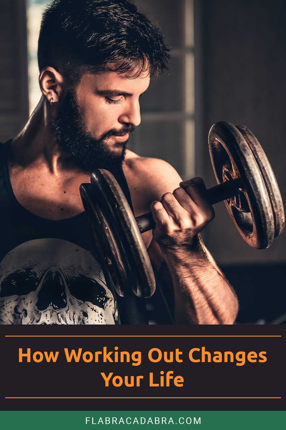 Man with beard on his face and a dumbbell in his hand - Working Out Changes Your Life.